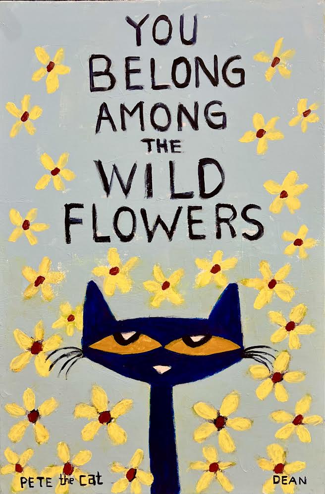 You Belong Among the Wildflowers